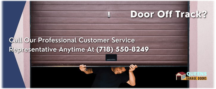 Garage Door Off Track Queens NY (718) 550-8249